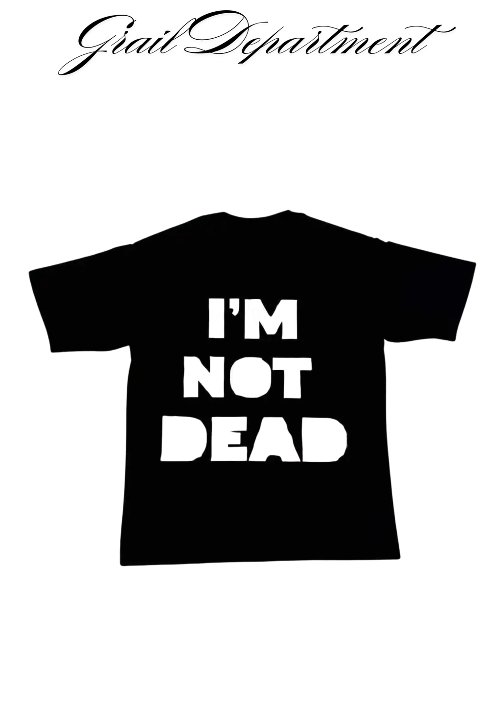 'IM NOT DEAD' TEE ⊹